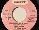 Northern Soul - Willie Gauff & Love Bros - Everybody Needs Love - Kent 45 - rare