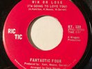 Northern Soul - Fantastic Four - Win Or Lose - Ric Tic 45 - Canadian pressing