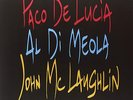 Paco De Lucia/Al Di Meola/John McLaughlin The Guitar Trio (Vinyl) 12