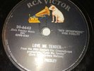 ⁹78 rpm Rca Victor Elvis Presley Love Me Tendor and Anyway You Want Me Record...