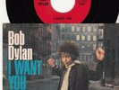 BOB DYLAN - I WANT YOU - ORIGINAL COLUMBIA  RECORDS 45 WPS - GREAT SHAPE