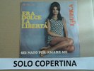 Ljupka - Era Dolce La Libertà/Sei Nato Per Amare Me 45 Giri 7