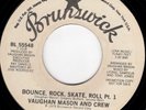 Vaughan Mason And Crew – Bounce, Rock, Skate, Roll 1979 Brunswick Promo Disco EX