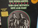 THE PERSUADERS: Thin Line Between Love And Hate 1972 R&B SOUL PROMO VG+    LP