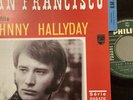 Sp. 45 T.  Johnny Hallyday.  Ph. 370 454  «  San Francisco «  Pochette Réédition