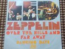 LED ZEPPELIN - OVER THE HILLS AND FAR AWAY  7