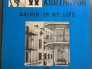 Walter Wolfman Washington - Rainin in My Life Vinyl LP Clean  VG++ FULLY TESTED