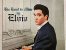 Elvis Presley With The Jordanaires - His Hand In Mine - LP  - 1985 - RCA...