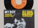Elvis Presley My Boy / Thinking About You   German 7