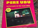Vintage 1978 Pere Ubu Datapanik in the Year Zero 45 rpm E.P. Radar Records RDR1