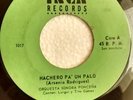 Orquesta Sonora Poncena {Hachero Pa' Un Palo} Salsa 45 Inca - 