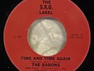 THE BARONS Time And Time Again / Now You're Mine LTD RE 45 rpm 60s GARAGE PUNK
