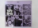 The Yardbirds For Your Love Seven Seas K22P 382 Japan  VINYL LP