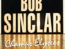Bob Sinclar Champs Elysées (Vinyl) 12