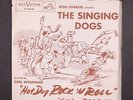 SINGING DOGS: hot dog rock n roll / hot dog boogie RCA 7