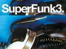 SUPER FUNK VOLUME 3  Various Artists - New & Sealed 2X LP Vinyl (BGP) Soul