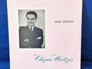 @COLUMBIA 33CX 1032 *BLUE/GOLD* DINU LIPATTI* CHOPIN WALTZES* NO STEREO* NM