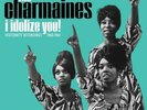 THE CHARMAINES I Idolize You  Fraternity Recs- New & Sealed 60s Soul LP Vinyl