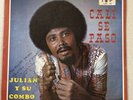 JULIAN Y SU COMBO CALI SE PASO KILLER DESCARGA SALSA ORIGINAL RARE RECORD PLAYED