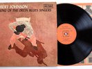 ROBERT JOHNSON King Of The Delta Blues Singers LP Vinyl 1966 UK 1st Press Album