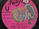HEAR Johnny Jay Colonna 45 Sea Witch / Things  rockabilly popcorn teen horror