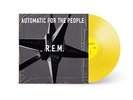Automatic For The People - Yellow Colored Vinyl [Vinyl LP]
