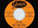 Blues R&B 45 - Bobby Guitar Bennett - Goin Home - Junior - VG+