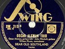 Oscar Aleman Trio : Dear old southland / Just a little... 78 rpm SWING SW. 213