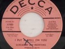 Screamin' Jay Hawkins / I Put A Spell On You - Decca Promo / 45rpm