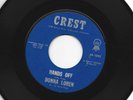 ROCKER BW/ TEEN  45 - DONNA LOREN -HANDS OFF / IM SO LONELY -  HEAR - 1962 CREST