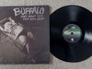 BUFFALO - ONLY WANT YOU FOR YOUR BODY - ORIG AUS VERTIGO LABEL HARD ROCK LP 1974