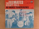 The Teemates  Night-Fall/No More Tomorrows  PS  Garage, Surf 1964 Audio Fidelity