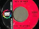 northern soul THE PLAYERS He ll Be Back MINIT 32001 DJ