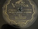 Victor 78 RPM MAC Harry McClintock - The Big Rock Candy Mountains 21704 V+
