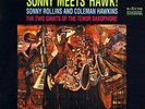 Sonny Meets Hawk by Sonny Rollins & Coleman Hawkins Sonny Rollins (Record, 2010)