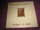 BRIDGET ST JOHN - ASK ME NO QUESTIONS - DANDELION UK 1969 VAULT ORIGINAL