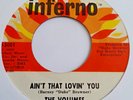The Volumes  *  Ain't That Lovin ' You  *  INFERNO  *  60's Northern Soul  *