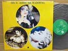 MADONNA This Is...Nothin' But MADONNA PS-311 JAPAN PROMO-ONLY LP 06974