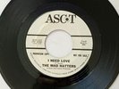 THE MAD HATTERS / I Need Love / Ascot 2197 / 1965 US Garage Rock 45 NM-
