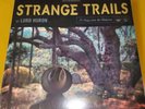 LORD HURON: STRANGE TRAILS - BLACK VINYL 2- LP MEET ME IN THE WOODS