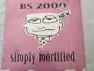 BS 2000, Simply Mortified, 12” Vinyl, 2000, Beastie Boys, Shrink, One Owner