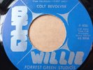 modern soul FUNK 45 - COLT REVOLVER in the bottle BIG WILLIE 436 glossy NM+