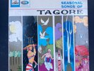 INDIAN CLASSICAL  TAGORE seasonal songs of LP