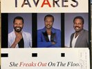 Tavares She Freaks Out On The Floor 12” Single HI NRG