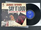 1969 James Brown  Say It Loud I'm Black and I'm Proud  LP King S-1047 (VG+/G)