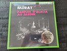 JEAN LOUIS MURAT VINYLE PARFUM D'ACACIA AU JARDIN NEUF SOUS PLASTIQUE