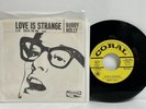 BUDDY HOLLY , LOVE IS STRANGE-YOU'RE THE ONE (PROMO) 45 RPM RECORD VG + COND' B2