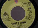 Alice Cooper Caught In A Dream - 45T x 1