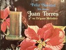 Juan Torres – Feliz Navidad Les Desea - Import Vinyl LP - Musart (1023008) NM