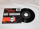 Roy Orbison  Import 45 with Picture Sleeve-PRETTY WOMAN/YO TE AMO MARIA